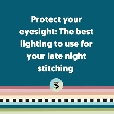 The best lighting for late night stitching